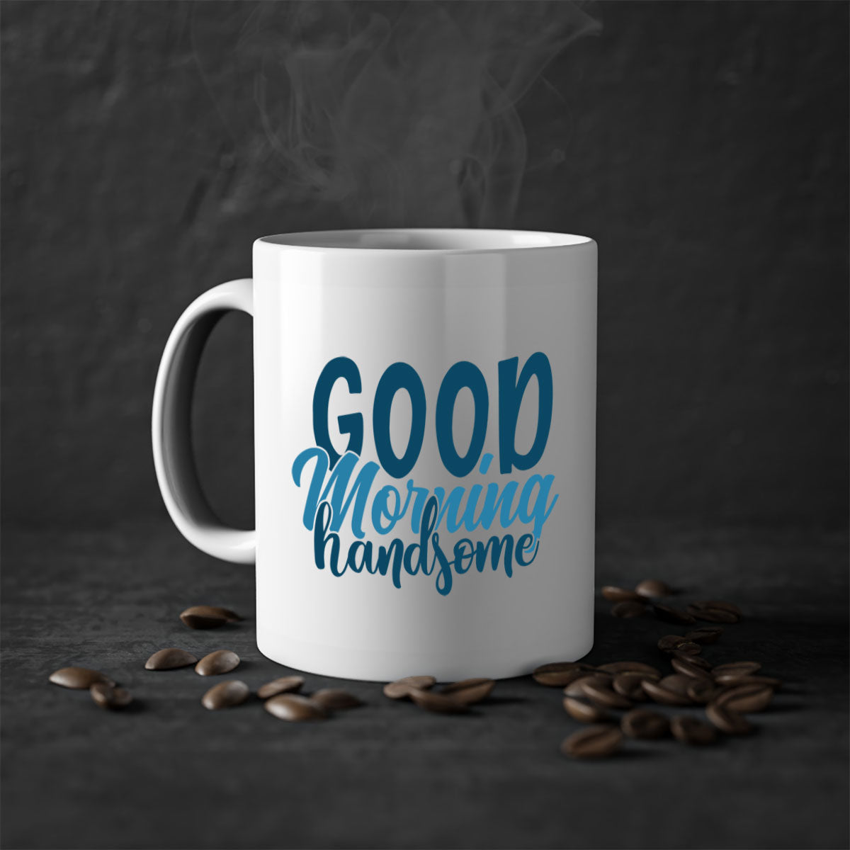 Good Morning Handsome Mug with a glossy finish and colorful handle, available in multiple sizes.