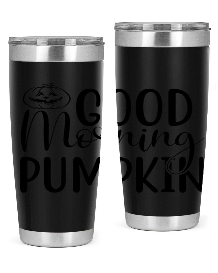 Good Morning Pumpkin 20oz Tumbler featuring a stylish design with double wall vacuum stainless steel and a drink-thru lid, perfect for fall beverages.
