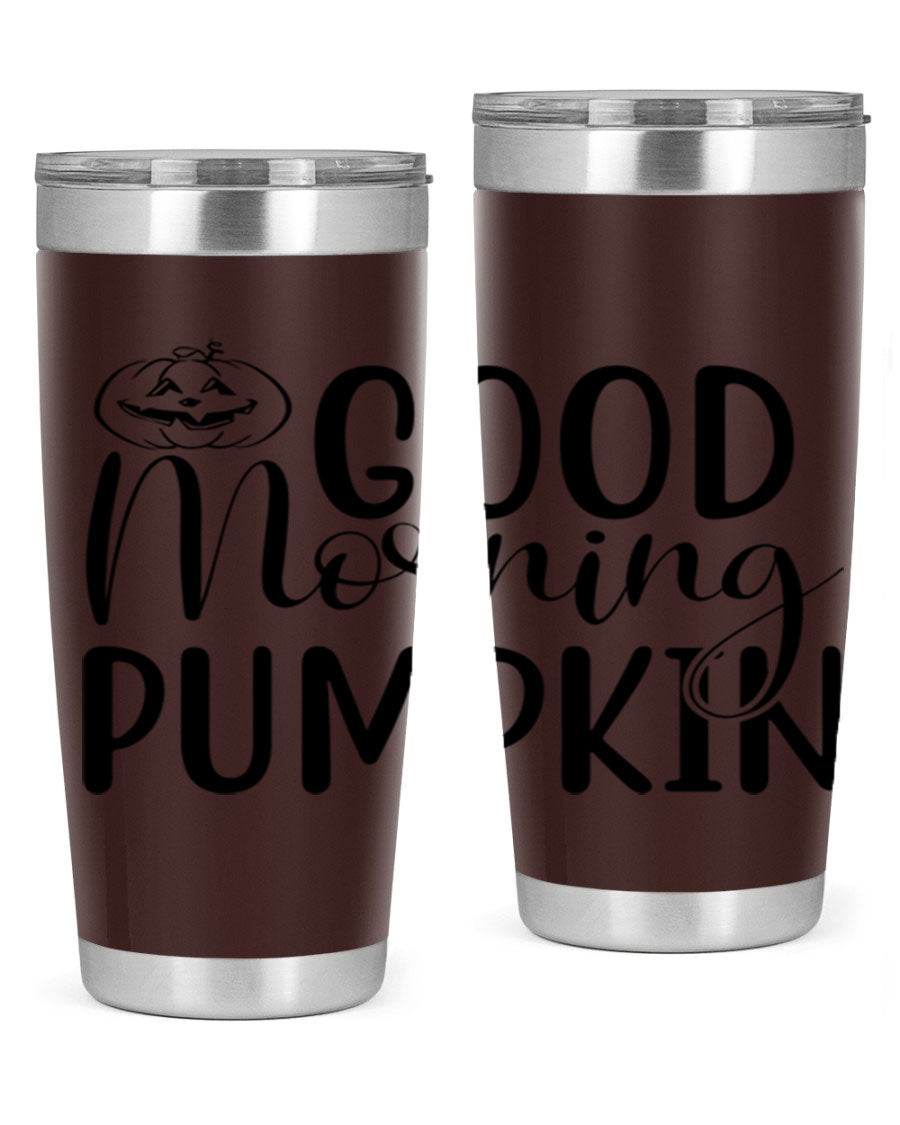 Good Morning Pumpkin 20oz Tumbler featuring a stylish design with double wall vacuum stainless steel and a drink-thru lid, perfect for fall beverages.