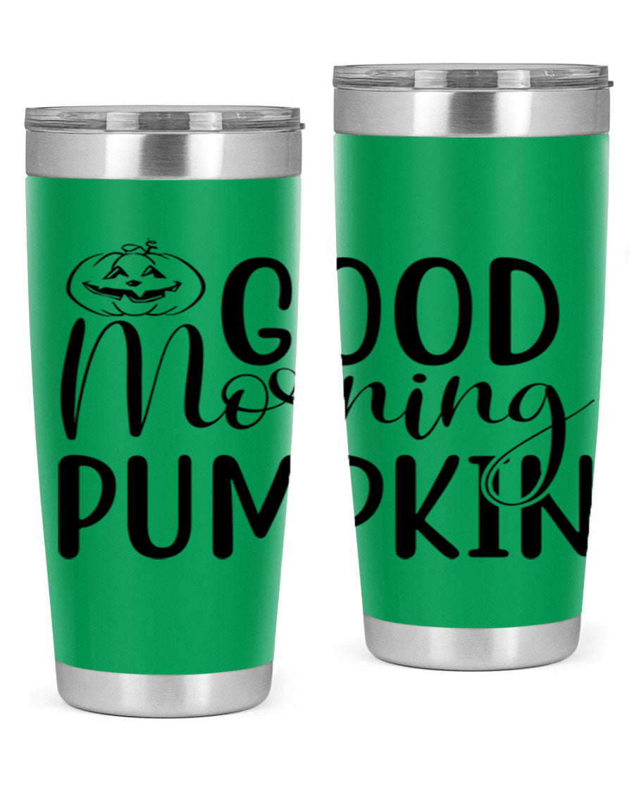 Good Morning Pumpkin 20oz Tumbler featuring a stylish design with double wall vacuum stainless steel and a drink-thru lid, perfect for fall beverages.