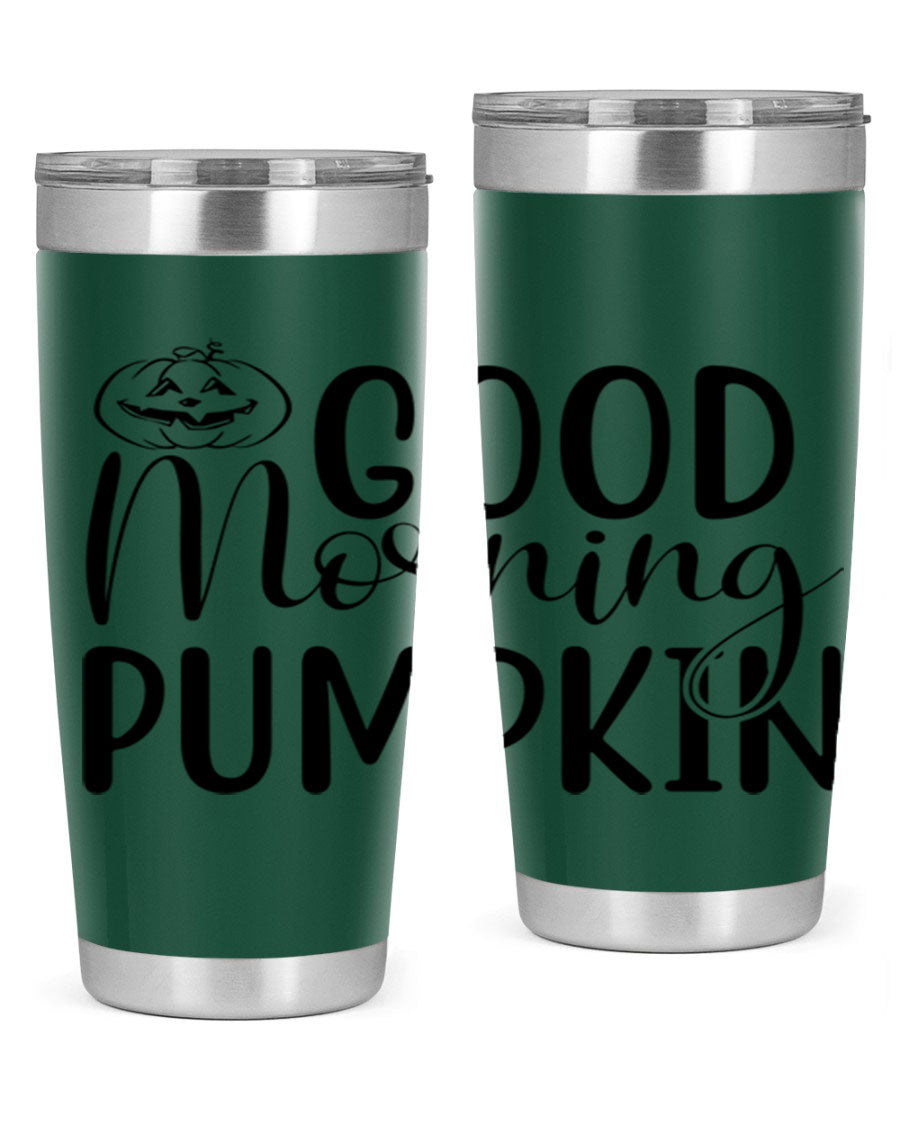 Good Morning Pumpkin 20oz Tumbler featuring a stylish design with double wall vacuum stainless steel and a drink-thru lid, perfect for fall beverages.