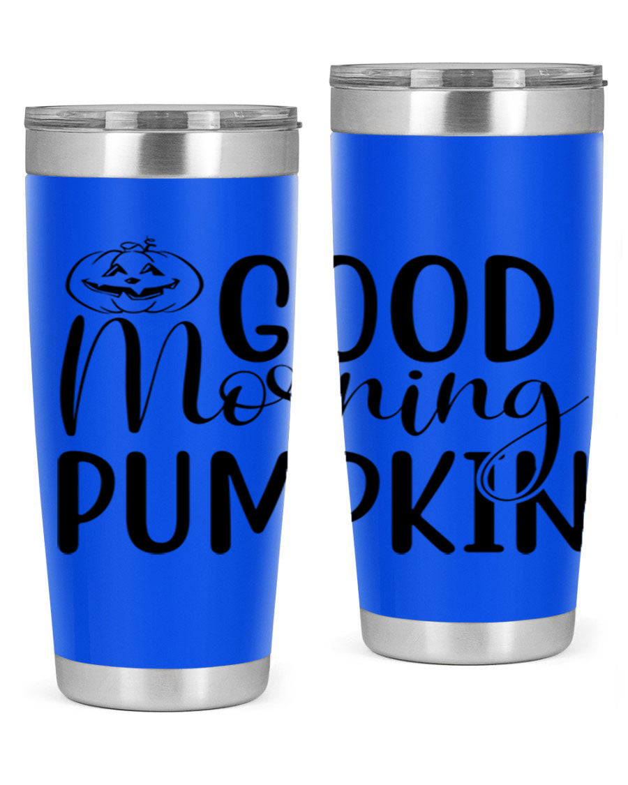 Good Morning Pumpkin 20oz Tumbler featuring a stylish design with double wall vacuum stainless steel and a drink-thru lid, perfect for fall beverages.
