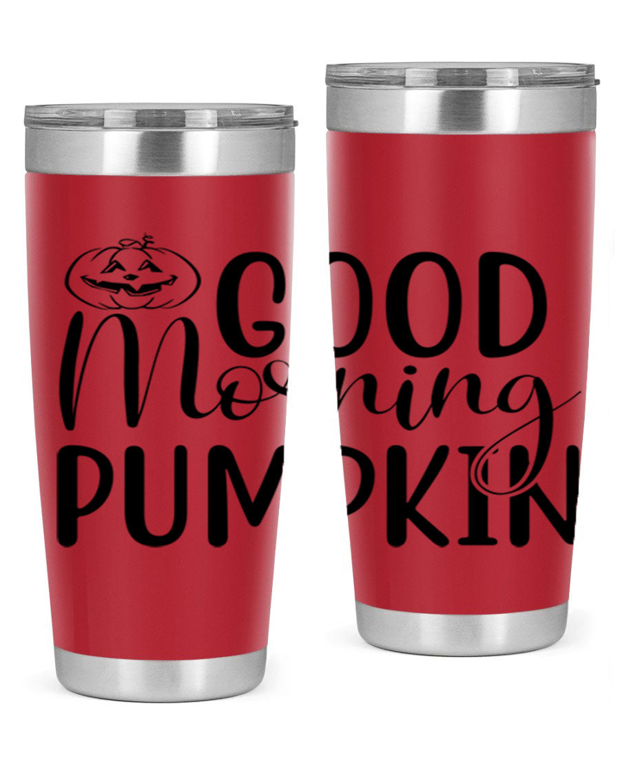 Good Morning Pumpkin 20oz Tumbler featuring a stylish design with double wall vacuum stainless steel and a drink-thru lid, perfect for fall beverages.