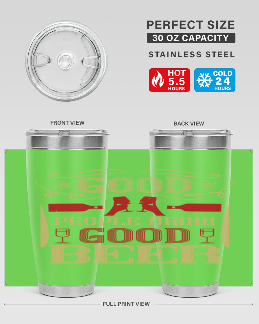 Good People Drink Good Beer 20oz Tumbler in stainless steel with a drink-thru lid, showcasing its sleek design and durability.
