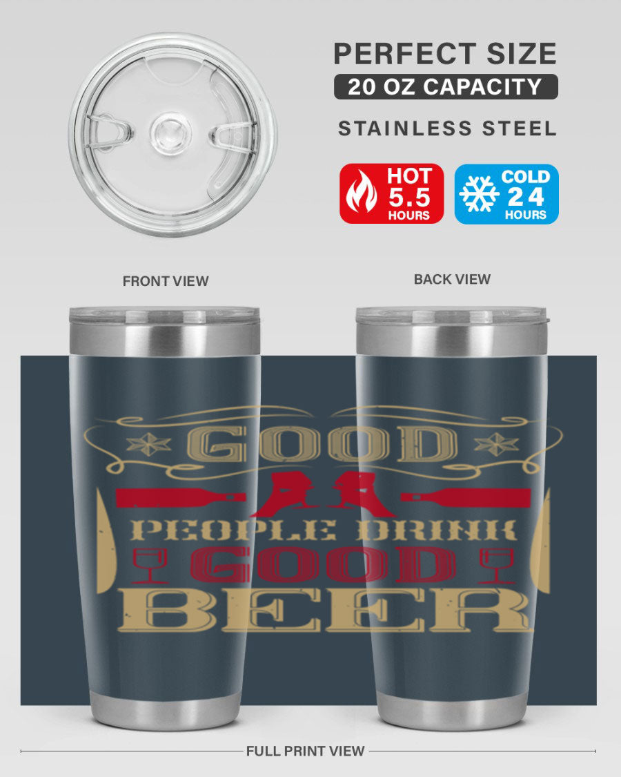Good People Drink Good Beer 20oz Tumbler in stainless steel with a drink-thru lid, showcasing its sleek design and durability.