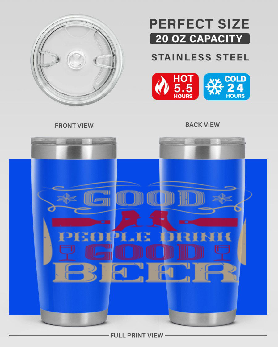 Good People Drink Good Beer 20oz Tumbler in stainless steel with a drink-thru lid, showcasing its sleek design and durability.