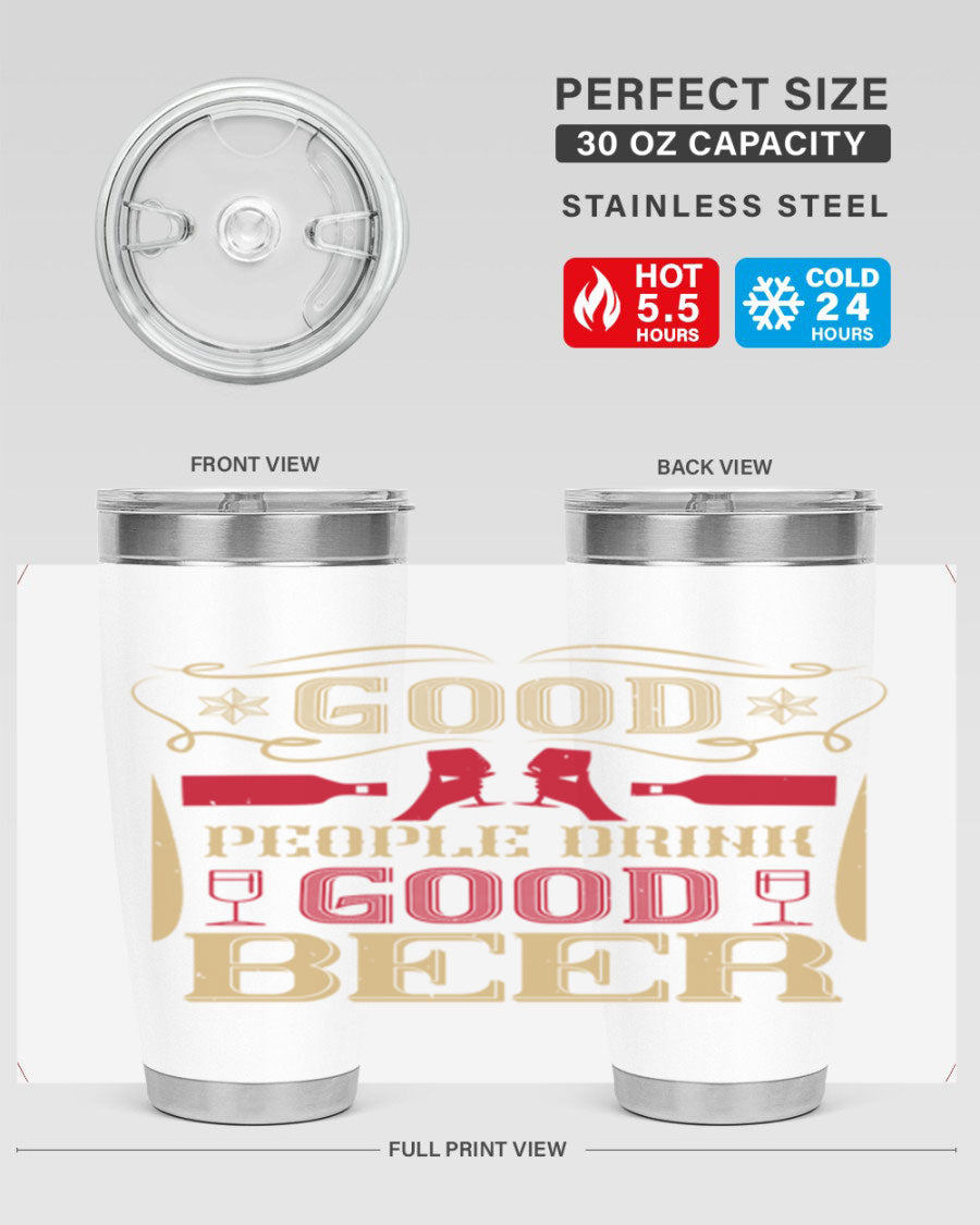 Good People Drink Good Beer 20oz Tumbler in stainless steel with a drink-thru lid, showcasing its sleek design and durability.