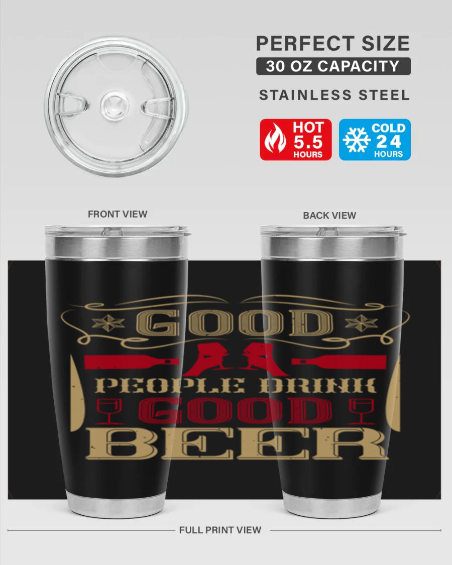 Good People Drink Good Beer 20oz Tumbler in stainless steel with a drink-thru lid, showcasing its sleek design and durability.