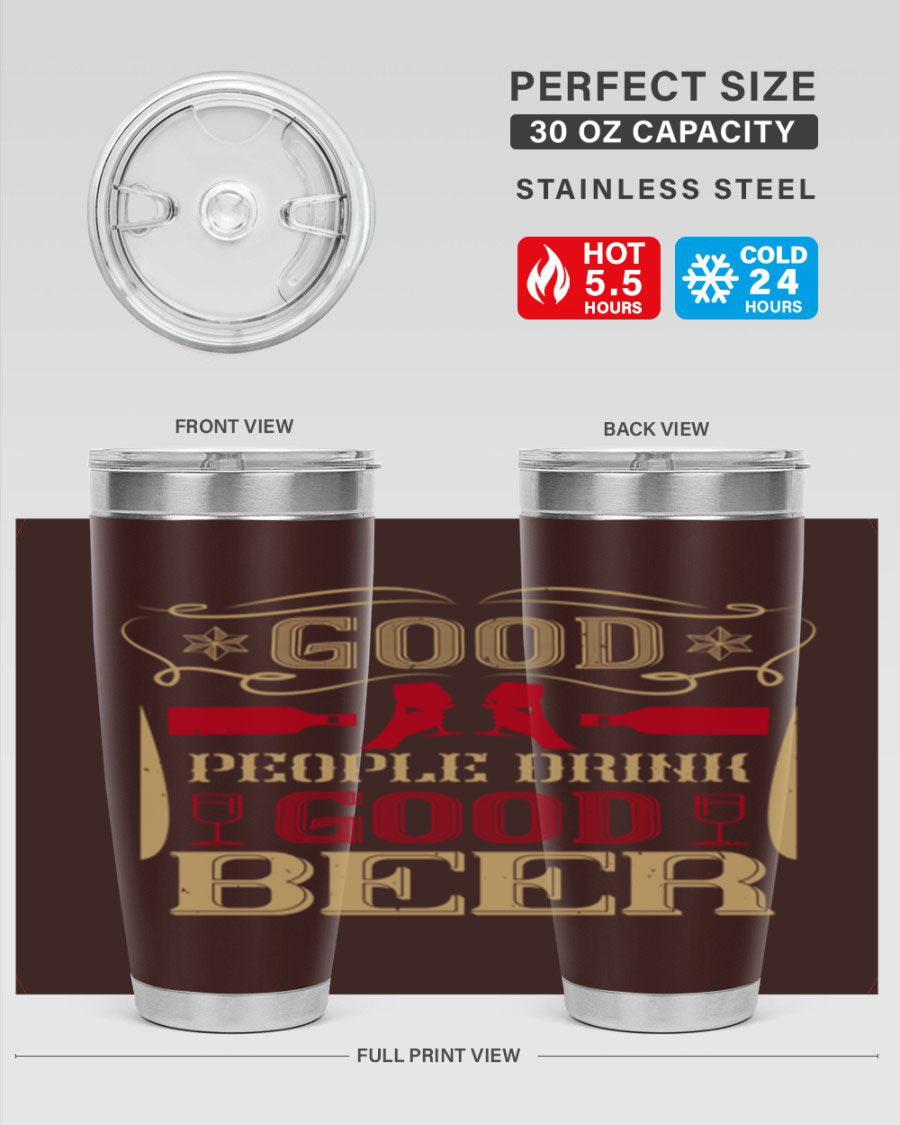 Good People Drink Good Beer 20oz Tumbler in stainless steel with a drink-thru lid, showcasing its sleek design and durability.