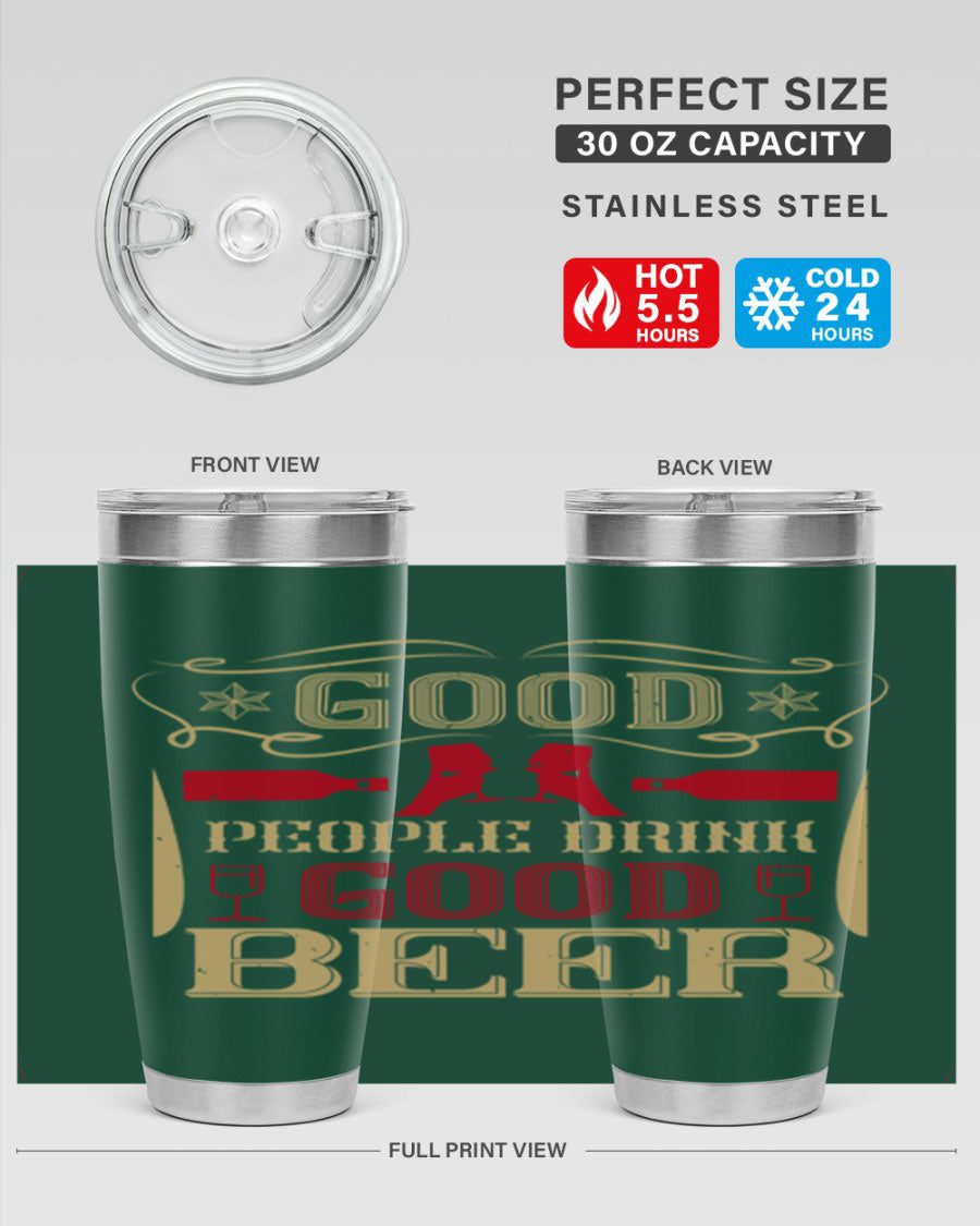 Good People Drink Good Beer 20oz Tumbler in stainless steel with a drink-thru lid, showcasing its sleek design and durability.
