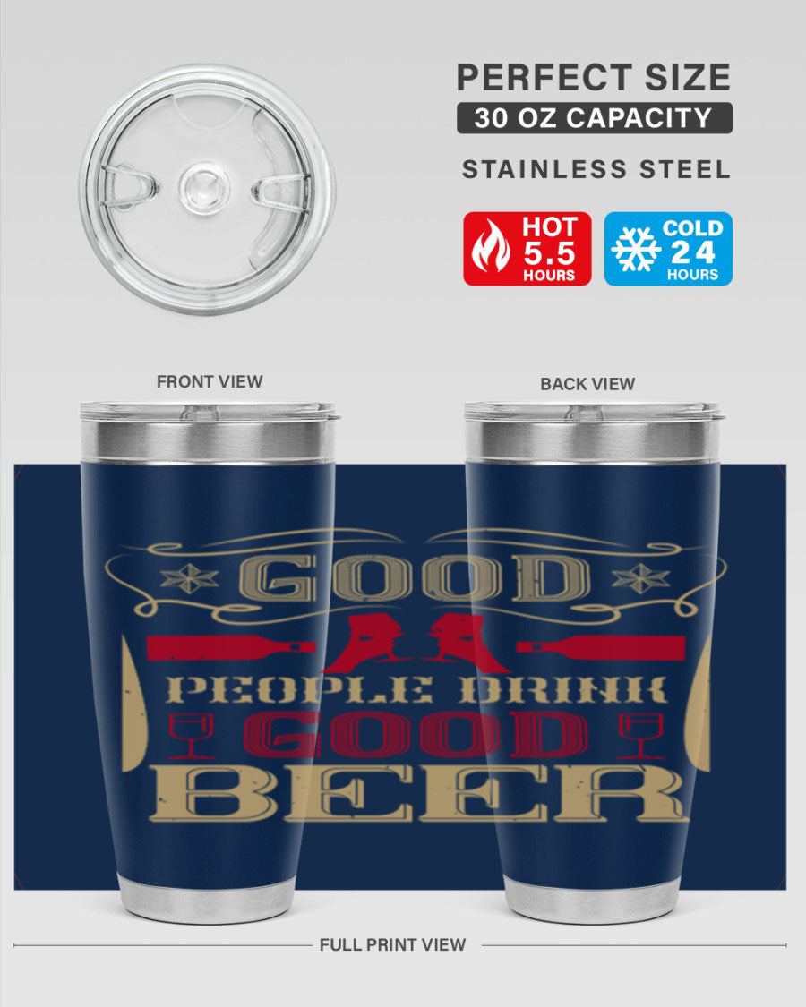 Good People Drink Good Beer 20oz Tumbler in stainless steel with a drink-thru lid, showcasing its sleek design and durability.