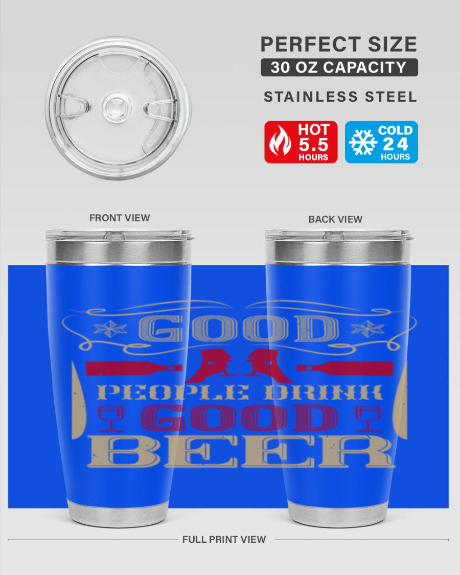 Good People Drink Good Beer 20oz Tumbler in stainless steel with a drink-thru lid, showcasing its sleek design and durability.