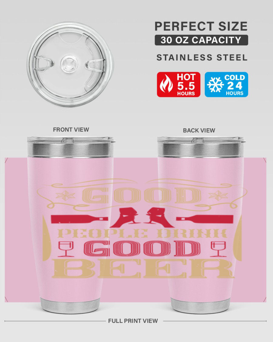 Good People Drink Good Beer 20oz Tumbler in stainless steel with a drink-thru lid, showcasing its sleek design and durability.