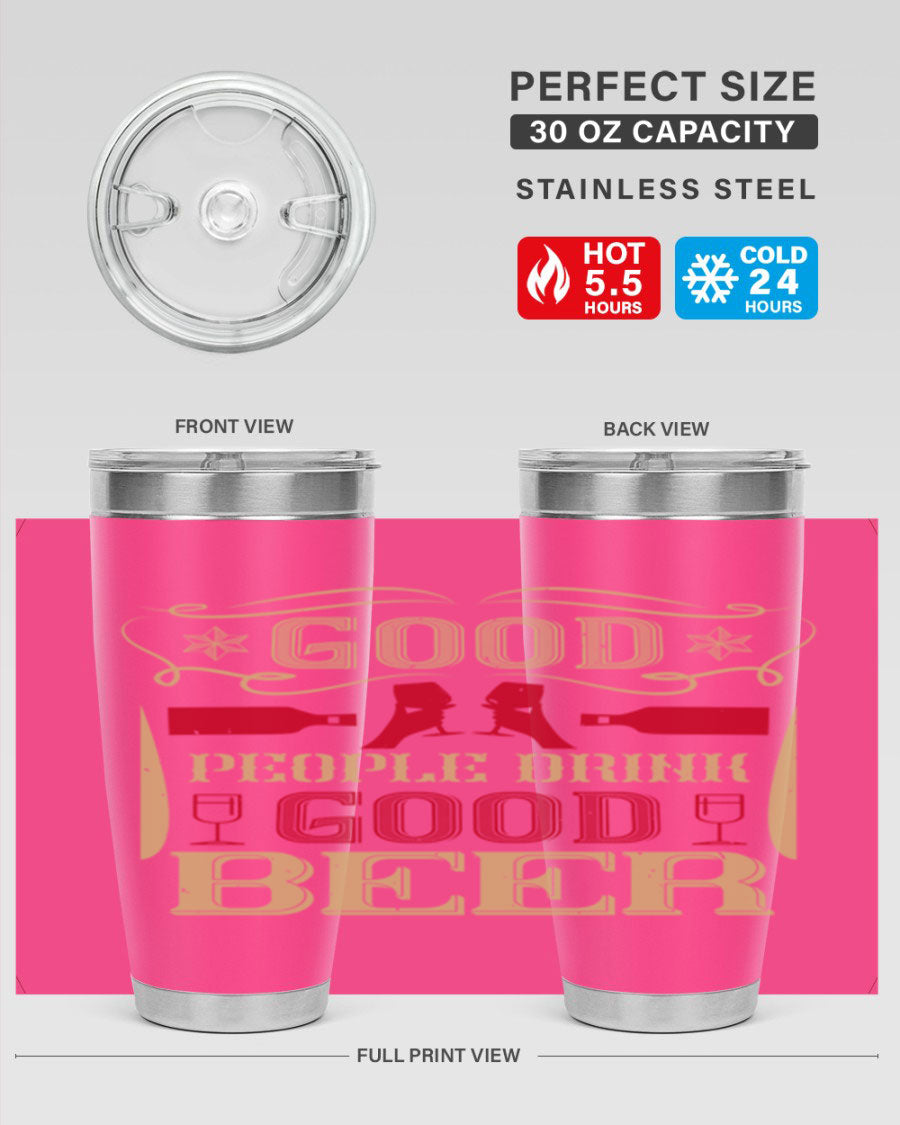 Good People Drink Good Beer 20oz Tumbler in stainless steel with a drink-thru lid, showcasing its sleek design and durability.