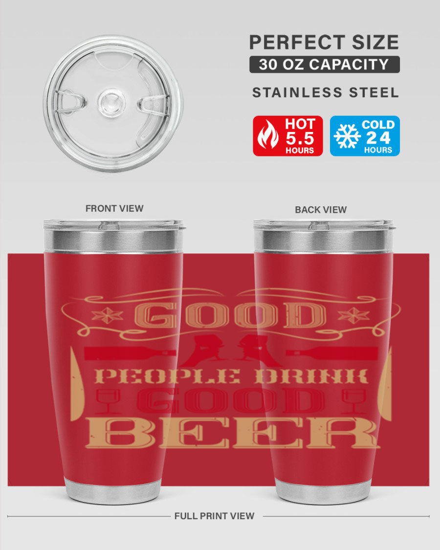Good People Drink Good Beer 20oz Tumbler in stainless steel with a drink-thru lid, showcasing its sleek design and durability.