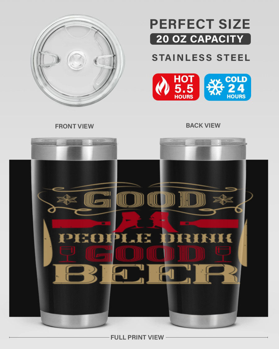 Good People Drink Good Beer 20oz Tumbler in stainless steel with a drink-thru lid, showcasing its sleek design and durability.