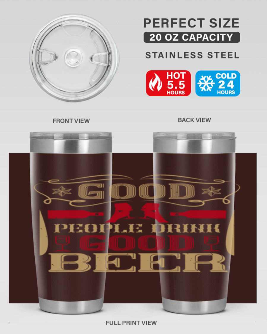 Good People Drink Good Beer 20oz Tumbler in stainless steel with a drink-thru lid, showcasing its sleek design and durability.