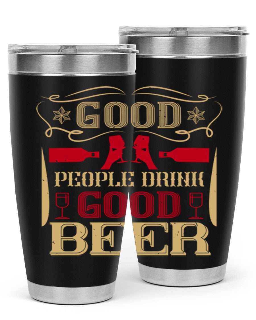 Good People Drink Good Beer 20oz Tumbler in stainless steel with a drink-thru lid, showcasing its sleek design and durability.