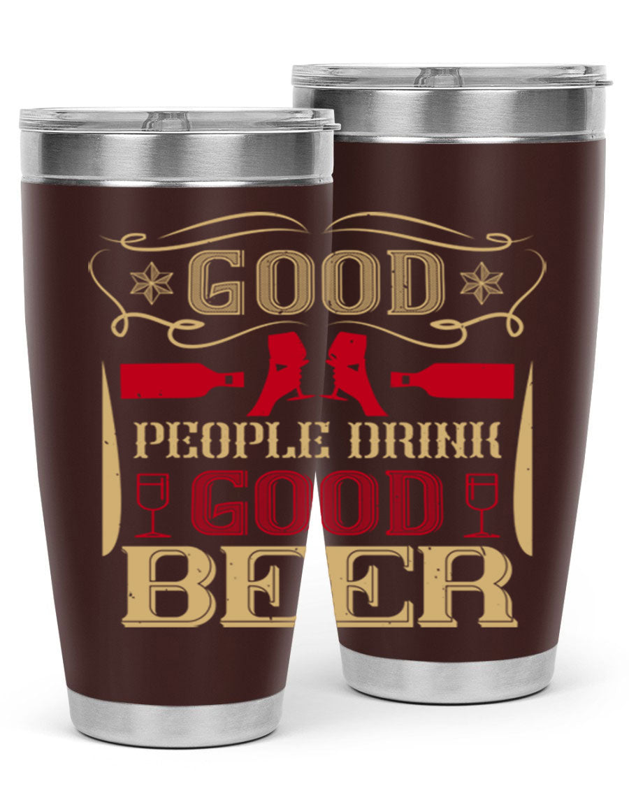 Good People Drink Good Beer 20oz Tumbler in stainless steel with a drink-thru lid, showcasing its sleek design and durability.