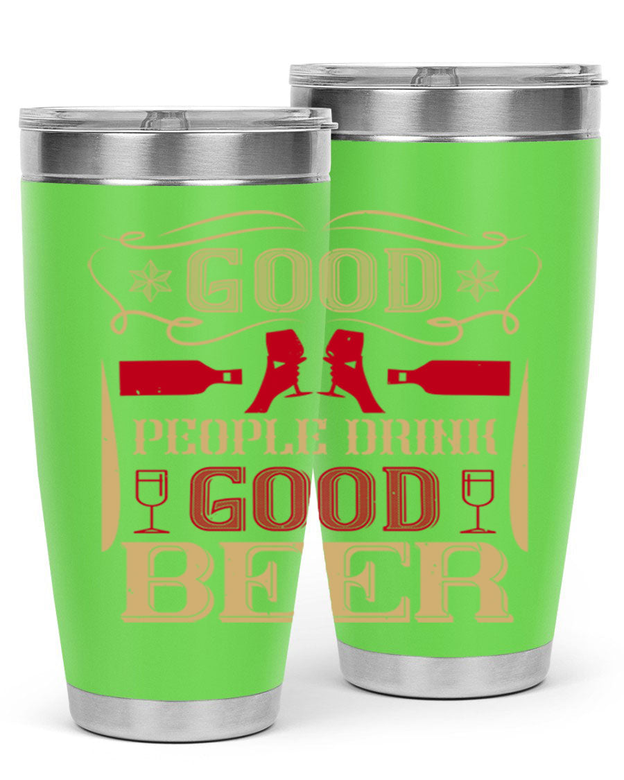 Good People Drink Good Beer 20oz Tumbler in stainless steel with a drink-thru lid, showcasing its sleek design and durability.