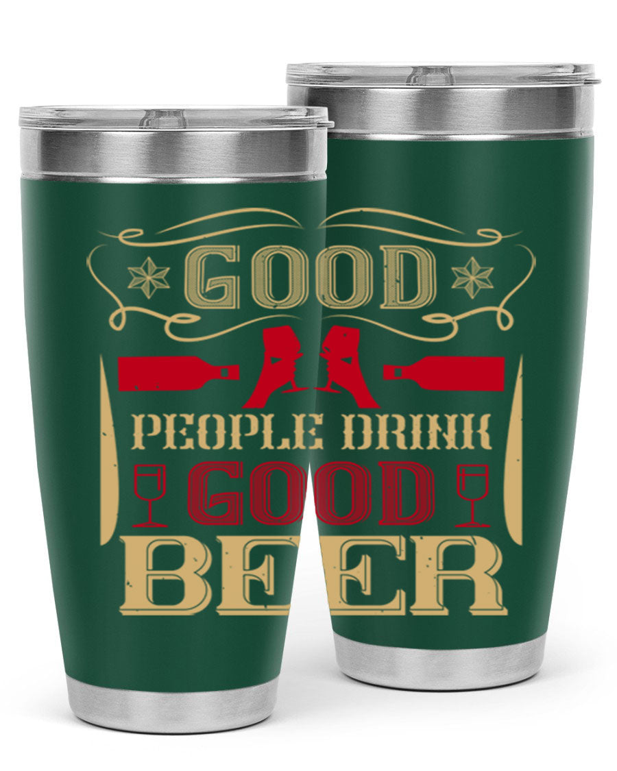 Good People Drink Good Beer 20oz Tumbler in stainless steel with a drink-thru lid, showcasing its sleek design and durability.