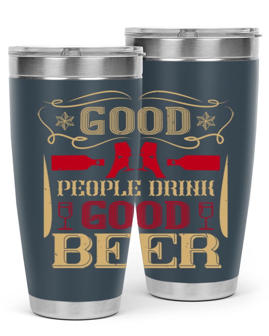 Good People Drink Good Beer 20oz Tumbler in stainless steel with a drink-thru lid, showcasing its sleek design and durability.