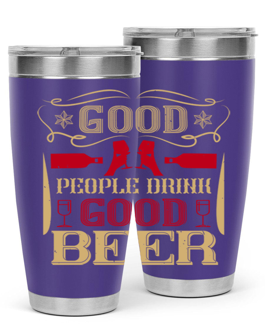 Good People Drink Good Beer 20oz Tumbler in stainless steel with a drink-thru lid, showcasing its sleek design and durability.