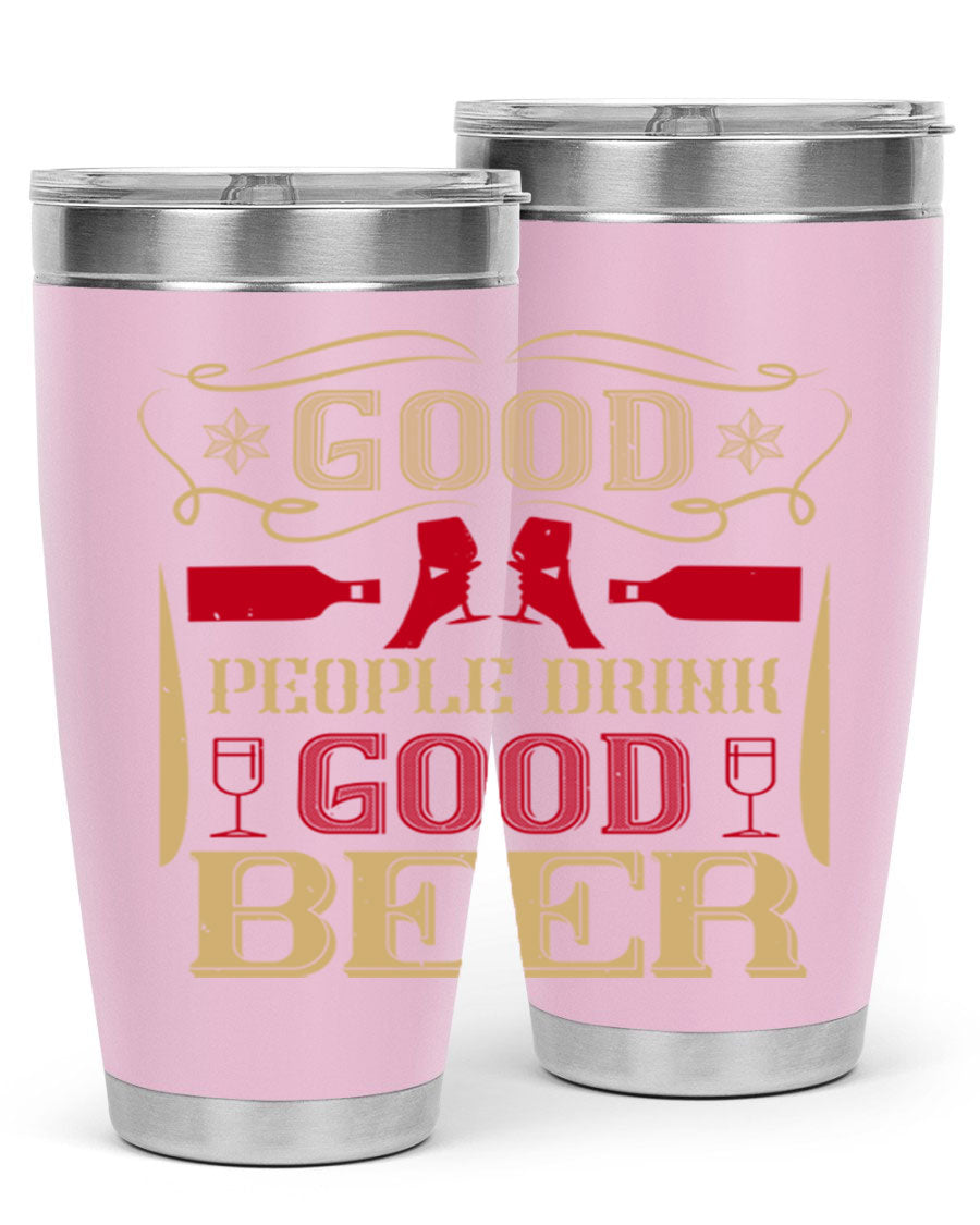 Good People Drink Good Beer 20oz Tumbler in stainless steel with a drink-thru lid, showcasing its sleek design and durability.