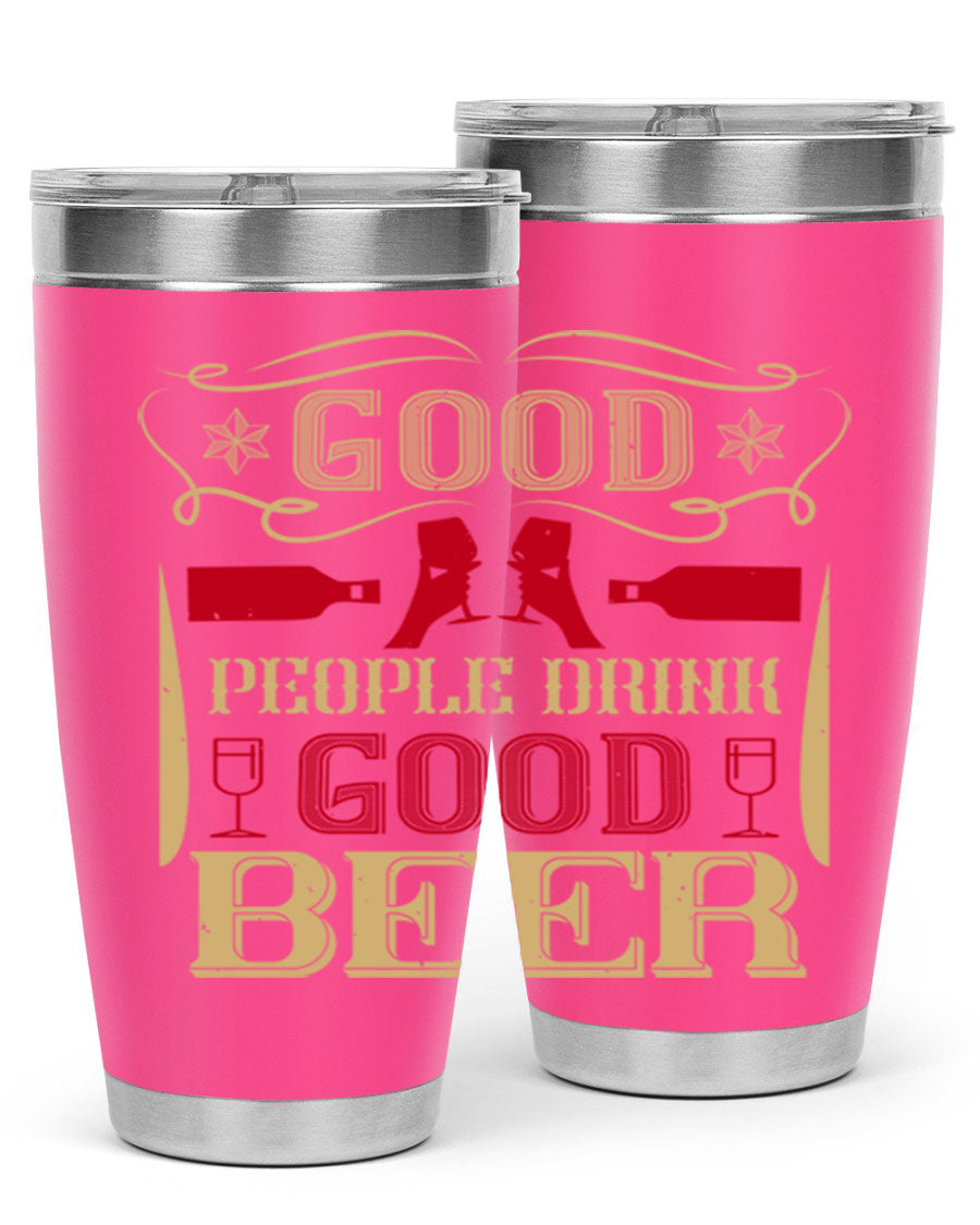 Good People Drink Good Beer 20oz Tumbler in stainless steel with a drink-thru lid, showcasing its sleek design and durability.
