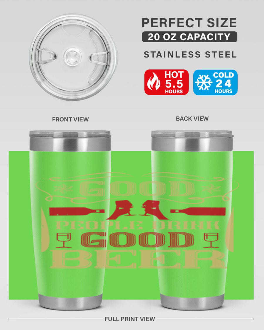 Good People Drink Good Beer 20oz Tumbler in stainless steel with a drink-thru lid, showcasing its sleek design and durability.