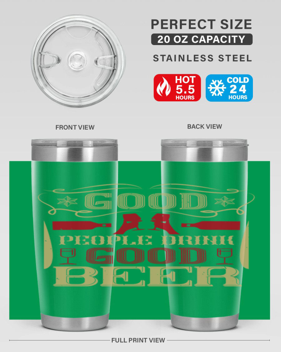 Good People Drink Good Beer 20oz Tumbler in stainless steel with a drink-thru lid, showcasing its sleek design and durability.