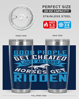 Good People Get Cheated tumbler in stainless steel with a stylish design, perfect for hot and cold beverages.