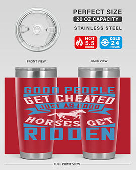Good People Get Cheated tumbler in stainless steel with a stylish design, perfect for hot and cold beverages.