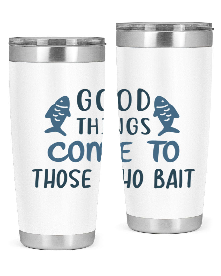 Good Things Come to 128# Fishing Tumbler in stainless steel with a drink-thru lid, showcasing its sleek design and double wall insulation.