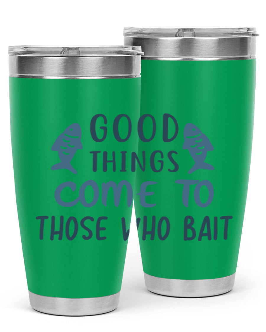 Good Things Come to 128# Fishing Tumbler in stainless steel with a drink-thru lid, showcasing its sleek design and double wall insulation.