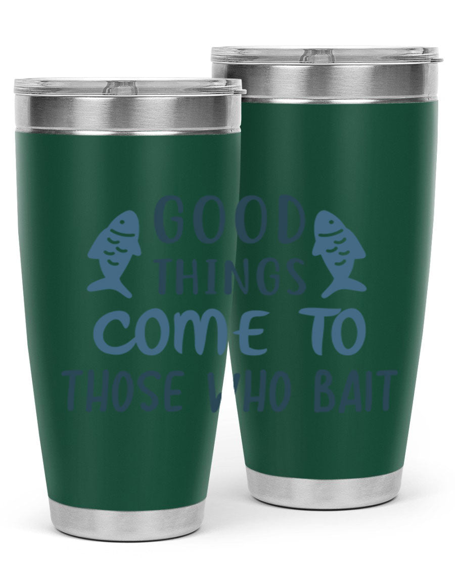 Good Things Come to 128# Fishing Tumbler in stainless steel with a drink-thru lid, showcasing its sleek design and double wall insulation.
