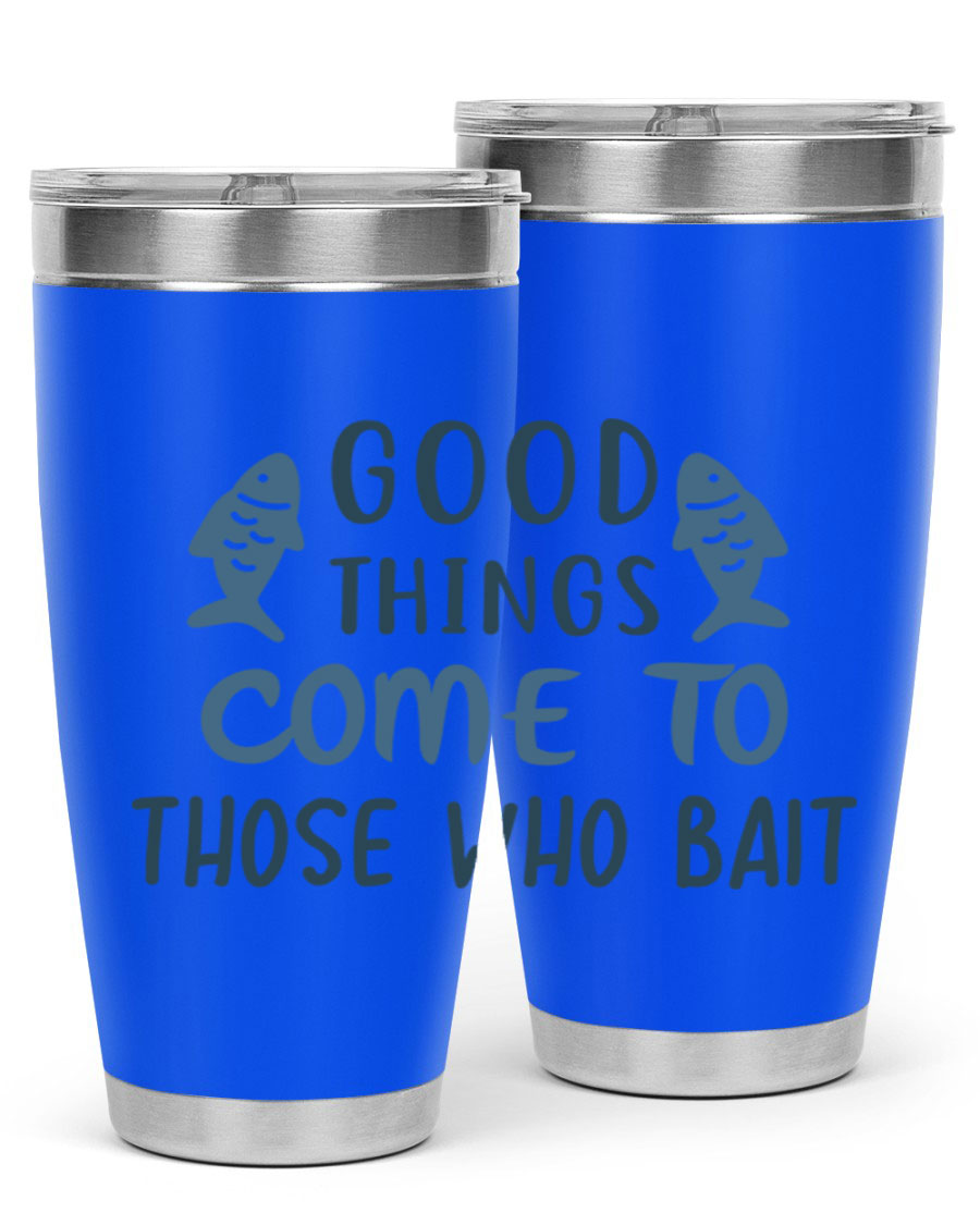 Good Things Come to 128# Fishing Tumbler in stainless steel with a drink-thru lid, showcasing its sleek design and double wall insulation.