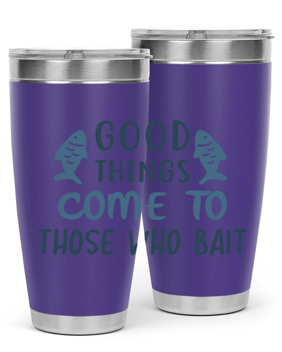 Good Things Come to 128# Fishing Tumbler in stainless steel with a drink-thru lid, showcasing its sleek design and double wall insulation.