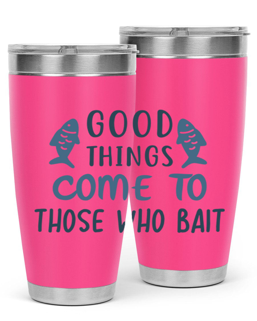 Good Things Come to 128# Fishing Tumbler in stainless steel with a drink-thru lid, showcasing its sleek design and double wall insulation.