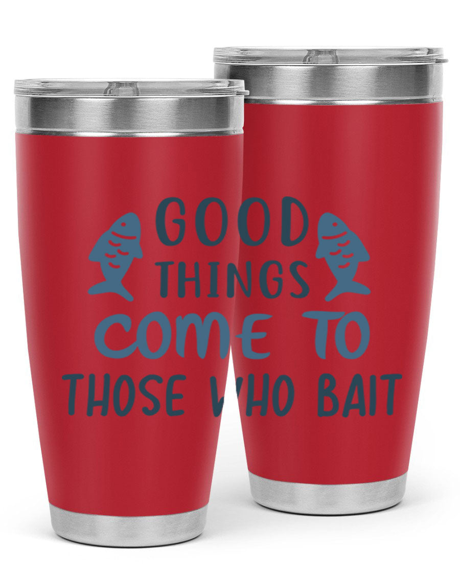 Good Things Come to 128# Fishing Tumbler in stainless steel with a drink-thru lid, showcasing its sleek design and double wall insulation.