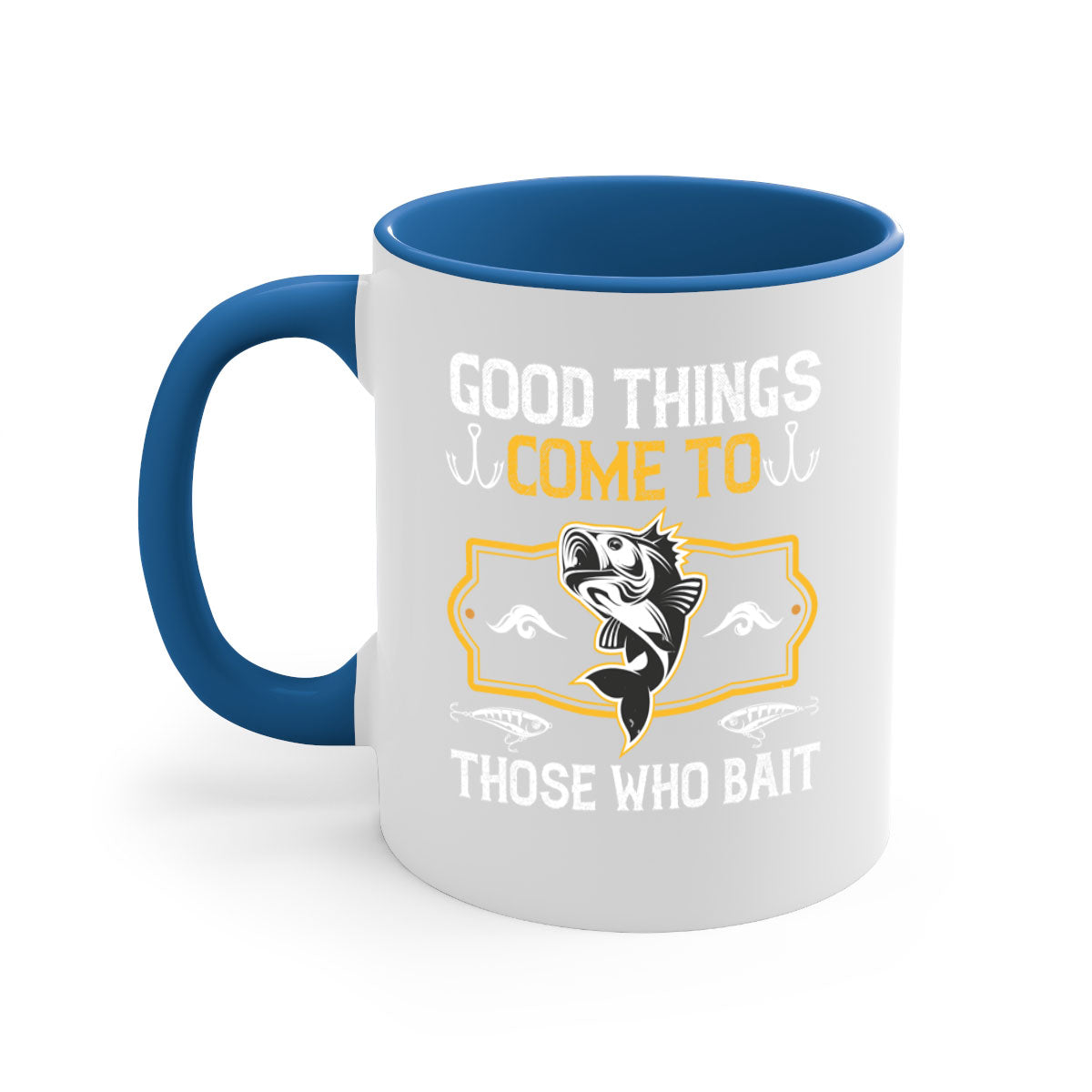 Two-tone ceramic fishing mug with a glossy finish, featuring the phrase 'Good Things Come to Those Who Bait' in a stylish font.