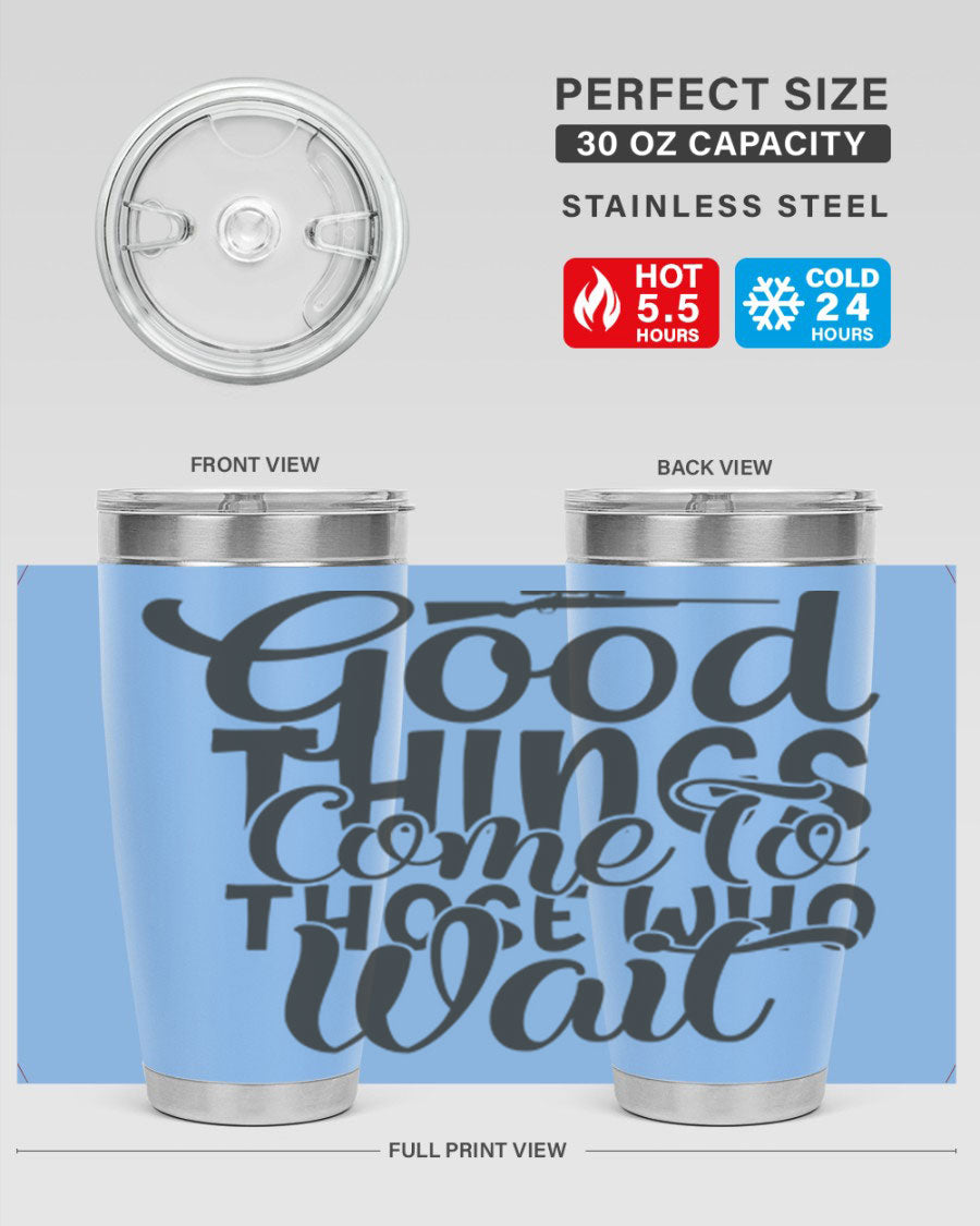 Good Things Come to Those Who Wait 12# Tumbler in stainless steel with a drink-thru lid, showcasing its sleek design and vibrant print.