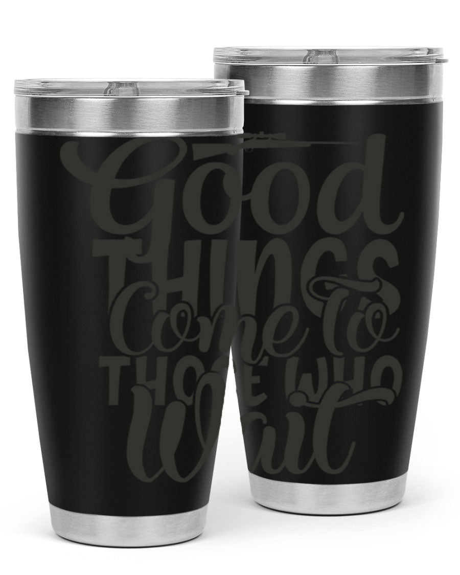 Good Things Come to Those Who Wait 12# Tumbler in stainless steel with a drink-thru lid, showcasing its sleek design and vibrant print.