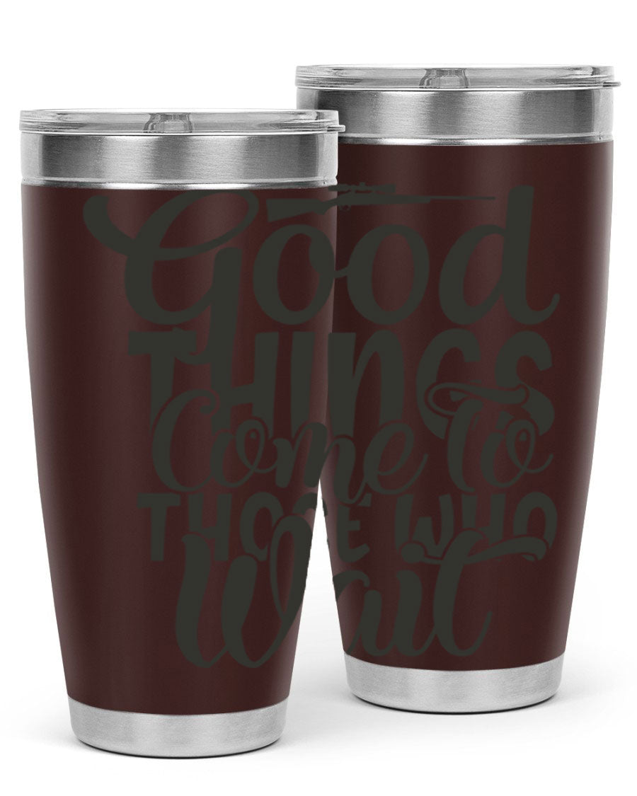 Good Things Come to Those Who Wait 12# Tumbler in stainless steel with a drink-thru lid, showcasing its sleek design and vibrant print.