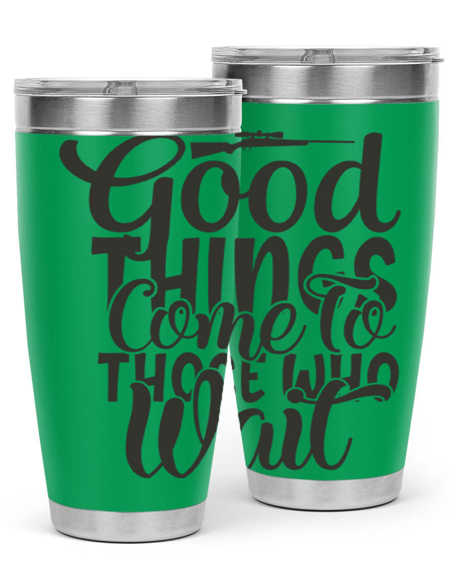Good Things Come to Those Who Wait 12# Tumbler in stainless steel with a drink-thru lid, showcasing its sleek design and vibrant print.