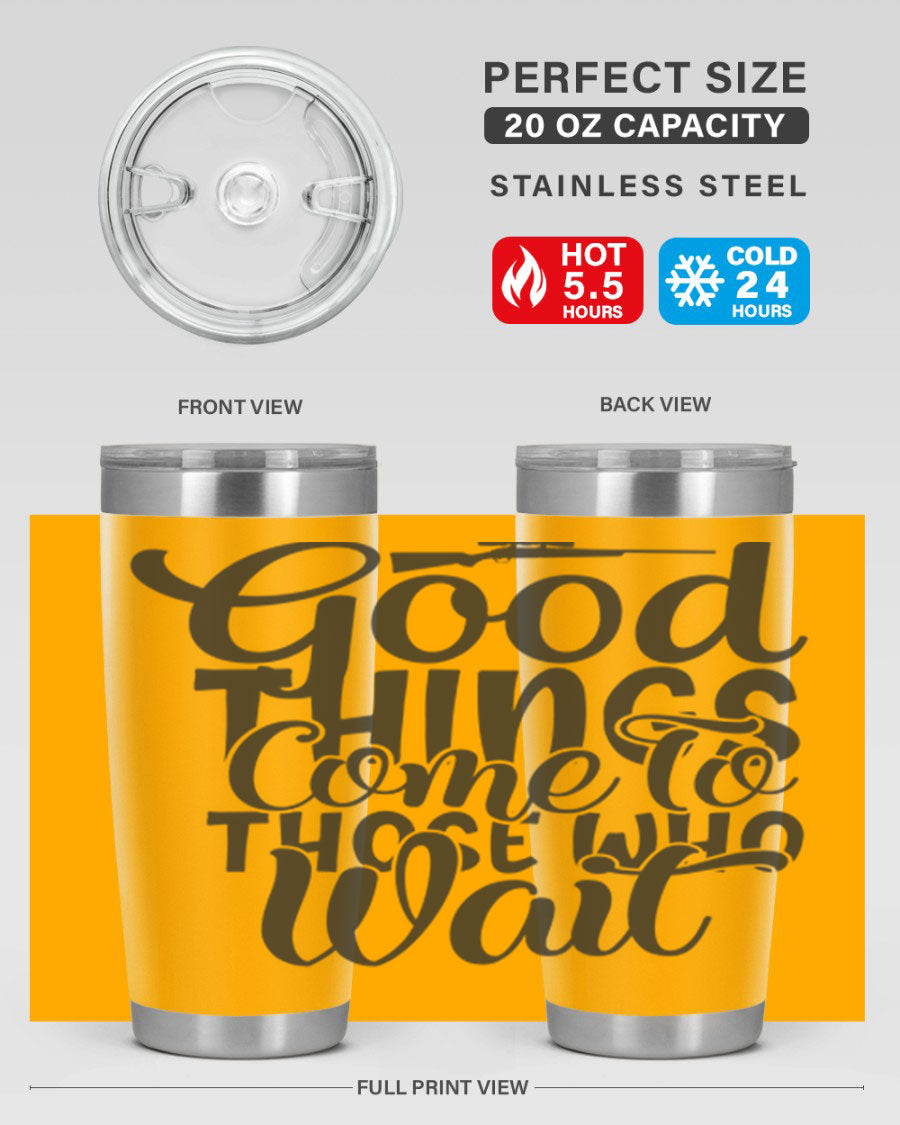 Good Things Come to Those Who Wait 12# Tumbler in stainless steel with a drink-thru lid, showcasing its sleek design and vibrant print.