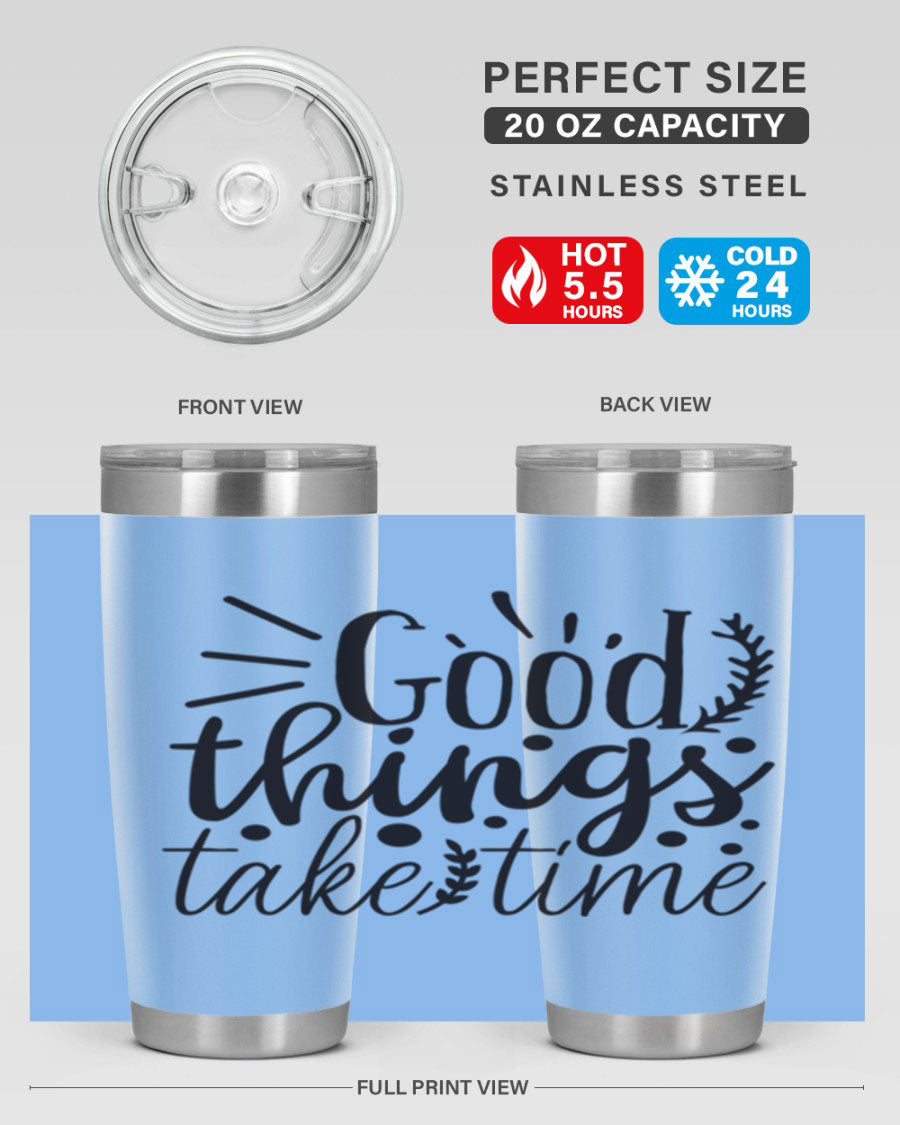 Good Things Take Time 44# Gym Tumbler in stainless steel with a drink-thru lid, showcasing its sleek design and 20oz capacity.