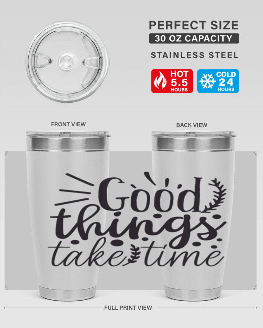 Good Things Take Time 44# Gym Tumbler in stainless steel with a drink-thru lid, showcasing its sleek design and 20oz capacity.