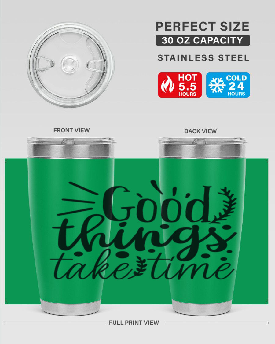 Good Things Take Time 44# Gym Tumbler in stainless steel with a drink-thru lid, showcasing its sleek design and 20oz capacity.