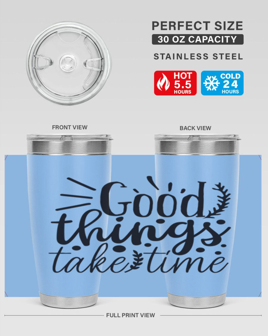 Good Things Take Time 44# Gym Tumbler in stainless steel with a drink-thru lid, showcasing its sleek design and 20oz capacity.